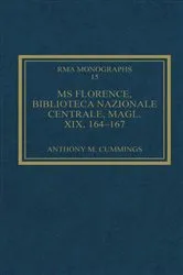 Book cover of MS Florence, Biblioteca Nazionale Centrale, Magl. XIX, 164-167 by AnthonyM. Cummings