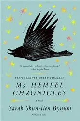 Book cover of Ms. Hempel Chronicles by Sarah Shun-lien Bynum