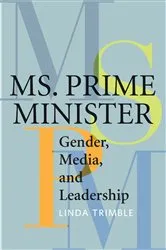 Book cover of Ms. Prime Minister by Linda Trimble