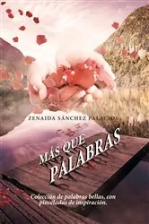 Book cover of Más Que Palabras by Zenaida Sánchez Palacios