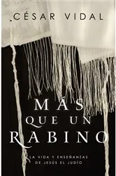 Book cover of Más que un rabino by César Vidal