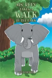 Book cover of Ms. Ruby Takes a Walk in the Park by Toni Gilmer