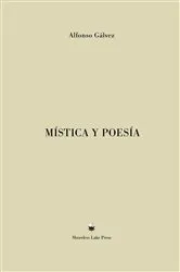 Book cover of Mística y Poesía by Alfonso Gálvez