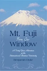 Book cover of Mt. Fuji from Our Window by Benjamin Duke