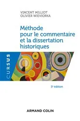 Book cover of Méthode pour le commentaire et la dissertation historiques - 5e éd. (5th ed.) by Vincent Milliot