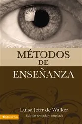 Book cover of Métodos de enseñanza (nueva edición) by Luisa Jeter de Walker