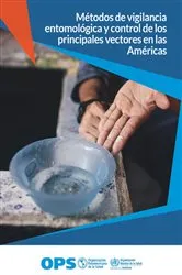 Book cover of Métodos de vigilancia entomológica y control de los principales vectores en las Américas by Pan American Health Organization