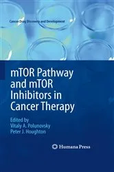 Book cover of mTOR Pathway and mTOR Inhibitors in Cancer Therapy by Vitaly A. Polunovsky