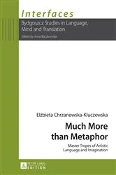 Book cover of Much More than Metaphor by Anna Baczkowska
