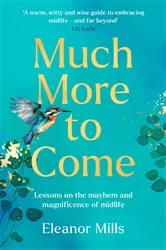 Book cover of Much More To Come by Unknown