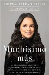 Book cover of Muchísimo más (So Much More Spanish Edition) by Zulema Arroyo Farley