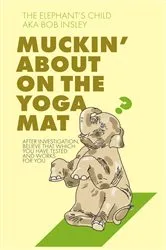 Book cover of Muckin' About on the Mat by Unknown
