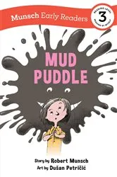 Book cover of Mud Puddle Early Reader by Robert Munsch