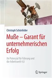 Book cover of Muße – Garant für unternehmerischen Erfolg by Christoph Schönfelder