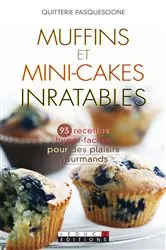 Book cover of Muffins et mini-cakes inratables by Quitterie Pasquesoone