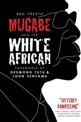 Book cover of Mugabe and the White African by Unknown