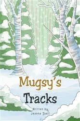 Book cover of Mugsy's Tracks by Jeanna Tuell