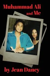 Book cover of Muhammad Ali and Me by Jean Dancy