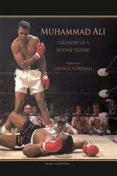 Book cover of Muhammad Ali: The Story of a Boxing Legend by Alan Goldstein