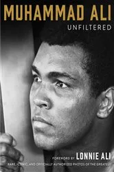 Book cover of Muhammad Ali Unfiltered by Muhammad Ali