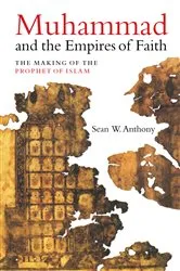 Book cover of Muhammad and the Empires of Faith by Unknown