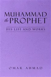 Book cover of Muhammad The Prophet by Omar Ahmad