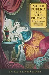 Book cover of Mujer pública y vida privada by Pura Fernández