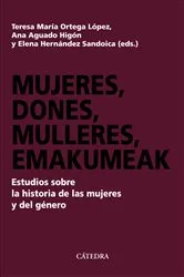Book cover of Mujeres, dones, mulleres, emakumeak by Teresa María Ortega López