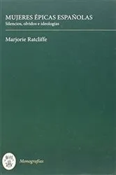 Book cover of Mujeres épicas españolas by Marjorie Ratcliffe