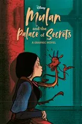 Book cover of Mulan and the Palace of Secrets (Disney Princess) by RH Disney