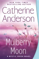 Book cover of Mulberry Moon by Catherine Anderson