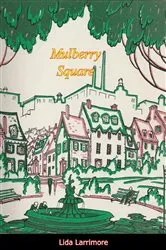 Book cover of Mulberry Square by Unknown