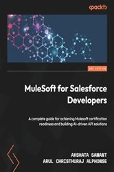 Book cover of MuleSoft for Salesforce Developers by Akshata Sawant