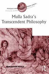 Book cover of Mulla Sadra's Transcendent Philosophy by Muhammad Kamal