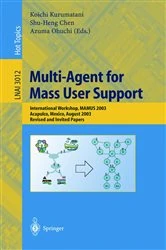 Book cover of Multi-Agent for Mass User Support by Koichi Kurumatani