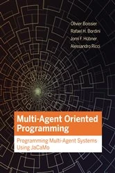 Book cover of Multi-Agent Oriented Programming by Olivier Boissier
