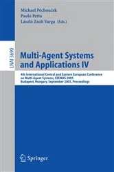 Book cover of Multi-Agent Systems and Applications IV by Michal Pechoucek