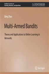 Book cover of Multi-Armed Bandits by Qing Zhao