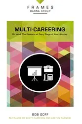 Book cover of Multi-Careering (Frames Series) by Barna Group
