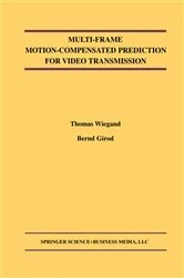 Book cover of Multi-Frame Motion-Compensated Prediction for Video Transmission by Thomas Wiegand