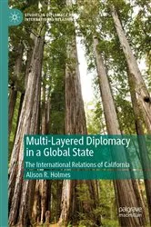 Book cover of Multi-Layered Diplomacy in a Global State by Alison R. Holmes