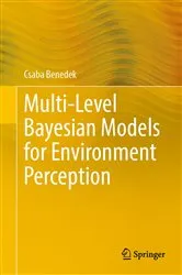 Book cover of Multi-Level Bayesian Models for Environment Perception by Csaba Benedek