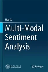 Book cover of Multi-Modal Sentiment Analysis by Hua Xu