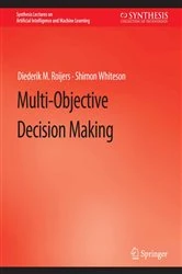 Book cover of Multi-Objective Decision Making by Diederik M. Roijers
