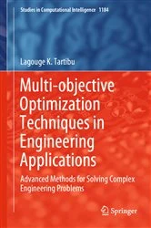 Book cover of Multi-objective Optimization Techniques in Engineering Applications by Lagouge K. Tartibu