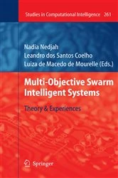Book cover of Multi-Objective Swarm Intelligent Systems by Leandro dos Santos Coelho
