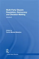 Book cover of Multi-Party Dispute Resolution, Democracy and Decision-Making by Unknown