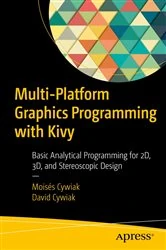 Book cover of Multi-Platform Graphics Programming with Kivy by Moisés Cywiak