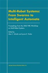 Book cover of Multi-Robot Systems: From Swarms to Intelligent Automata by Alan C. Schultz