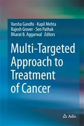 Book cover of Multi-Targeted Approach to Treatment of Cancer by Varsha Gandhi